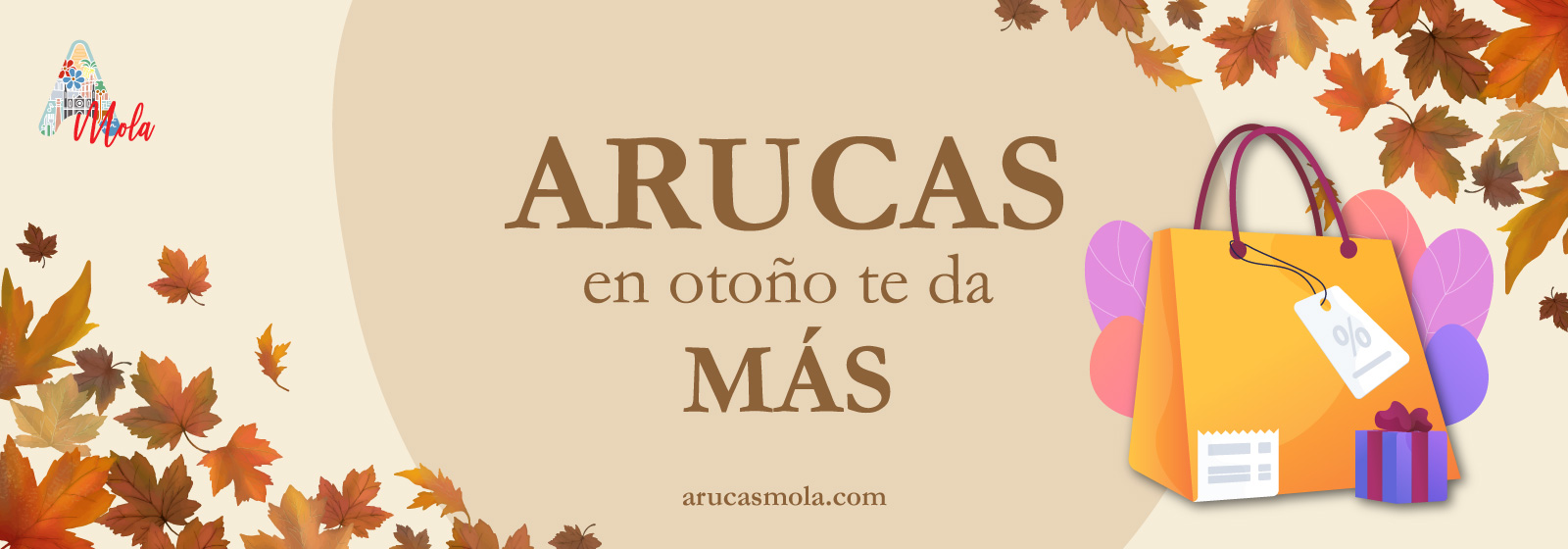 ¡EL OTOÑO EN ARUCAS TE DA MÁS!